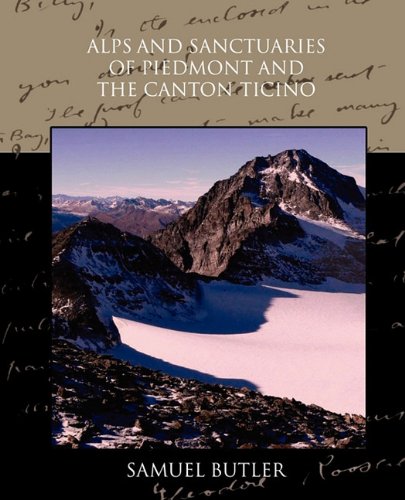 Alps and Sanctuaries of Piedmont and the Canton Ticino Travelogues