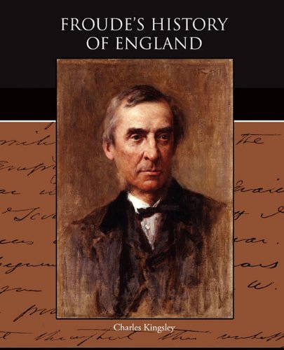 Froude's History of England Politics & History