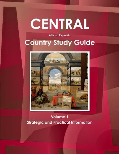 Central African Republic Country: Strategic and Practical Information Law