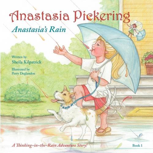 Anastasia Pickering: Anastasia's Rain Learning & Reference