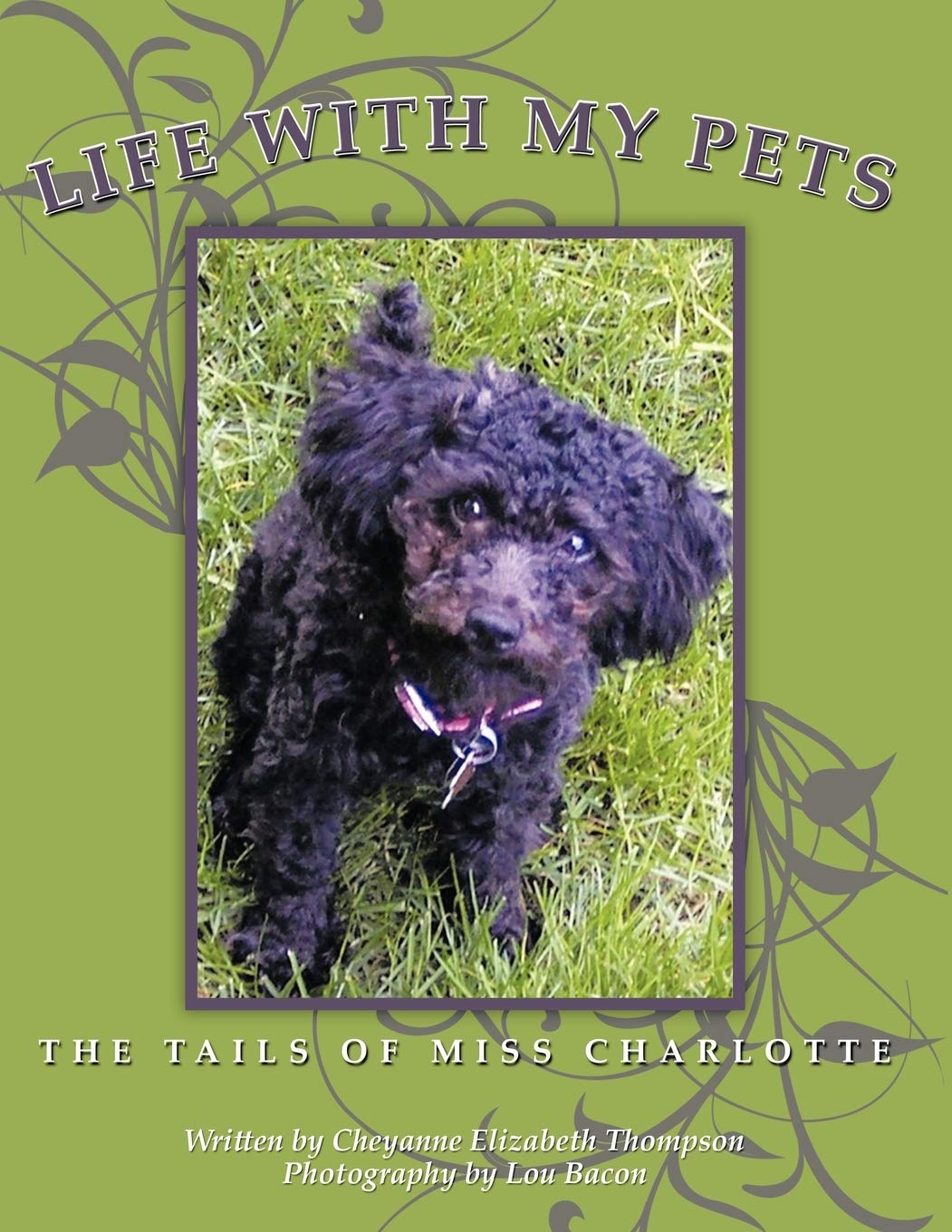 Life With My Pets: The Tails of Miss Charlotte Contemporary literature