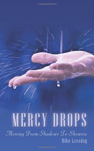 Mercy Drops: Moving From Shadows To Showers Learning & Reference