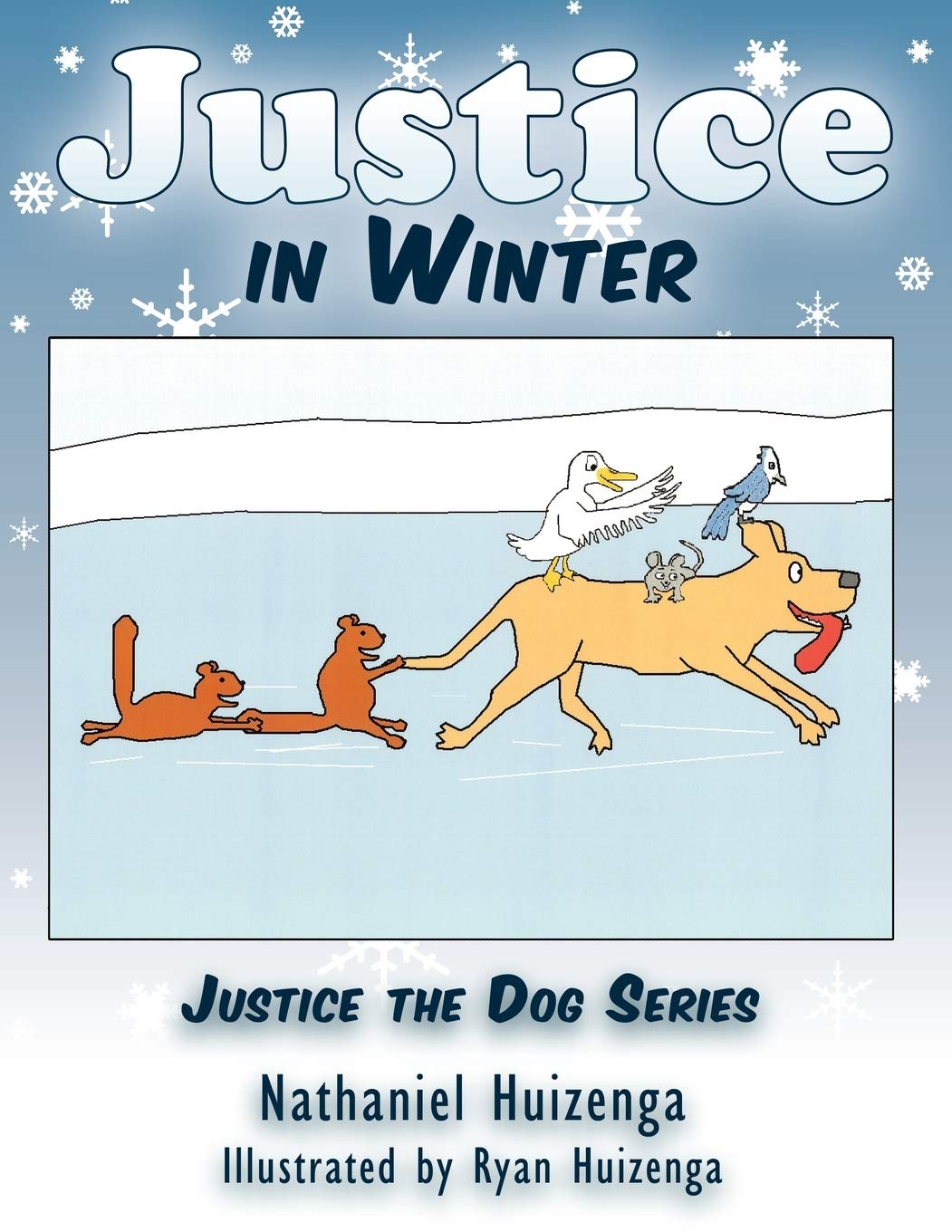 Justice in Winter: Justice the Dog Series Novels & Short Stories