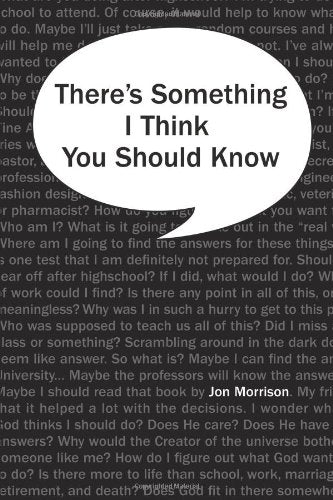 There's Something I Think You Should Know: A Youth Pastor's Last Words To His Students Contemporary literature