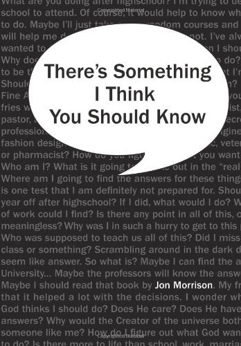 There's Something I Think You Should Know: A Youth Pastor's Last Words to His Students Religion & Esotericism