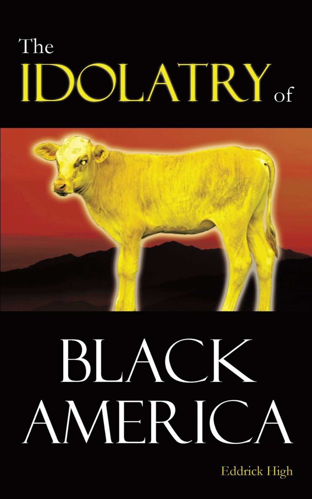 The Idolatry of Black America Social Sciences