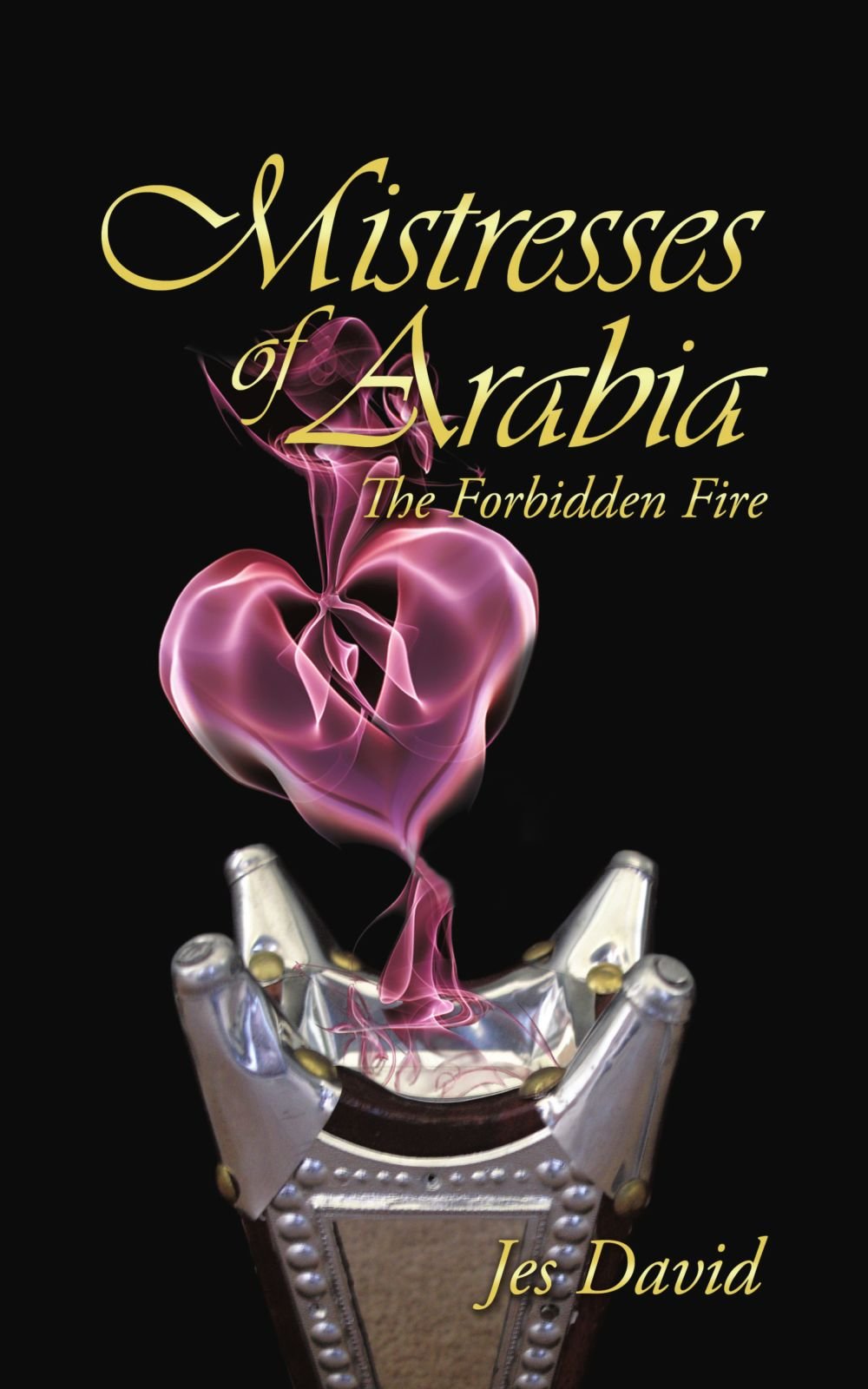 Mistresses of Arabia: The Forbidden Fire Contemporary literature
