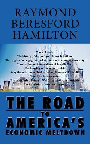 The Road To America's Economic Meltdown Business, Finance & Career
