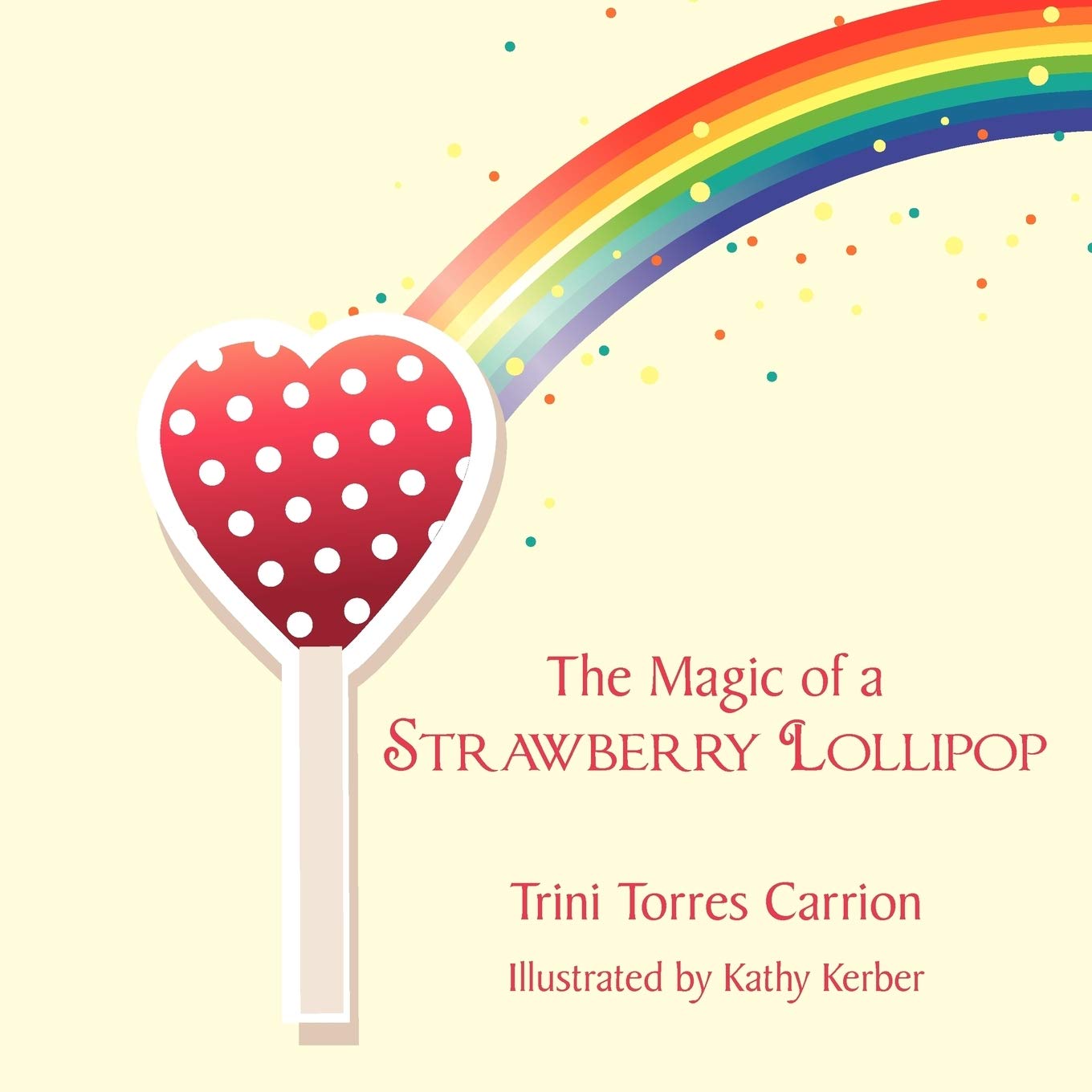 The Magic of a Strawberry Lollipop Novels & Short Stories