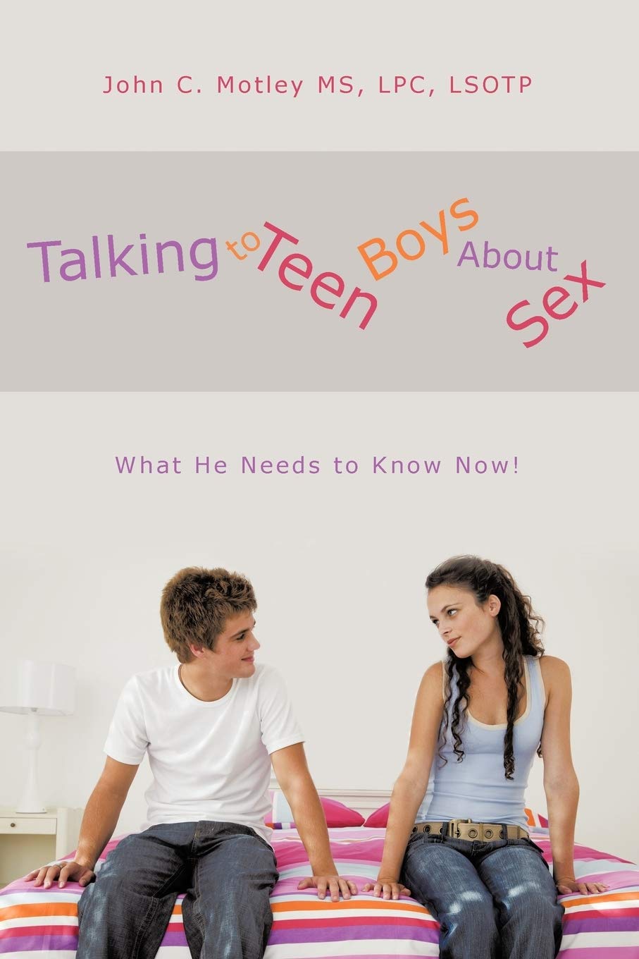 Talking to Teen Boys about Sex Parents & Children