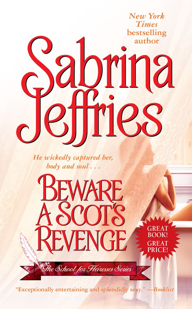 Beware a Scot's Revenge (The School for Heiresses, Band 3) Historical Fiction