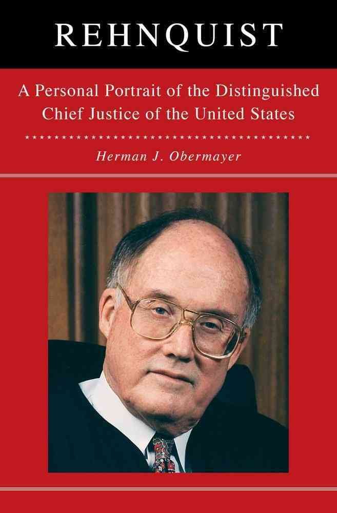 Rehnquist: A Personal Portrait of the Distinguished Chief Justice of the United States Science Books