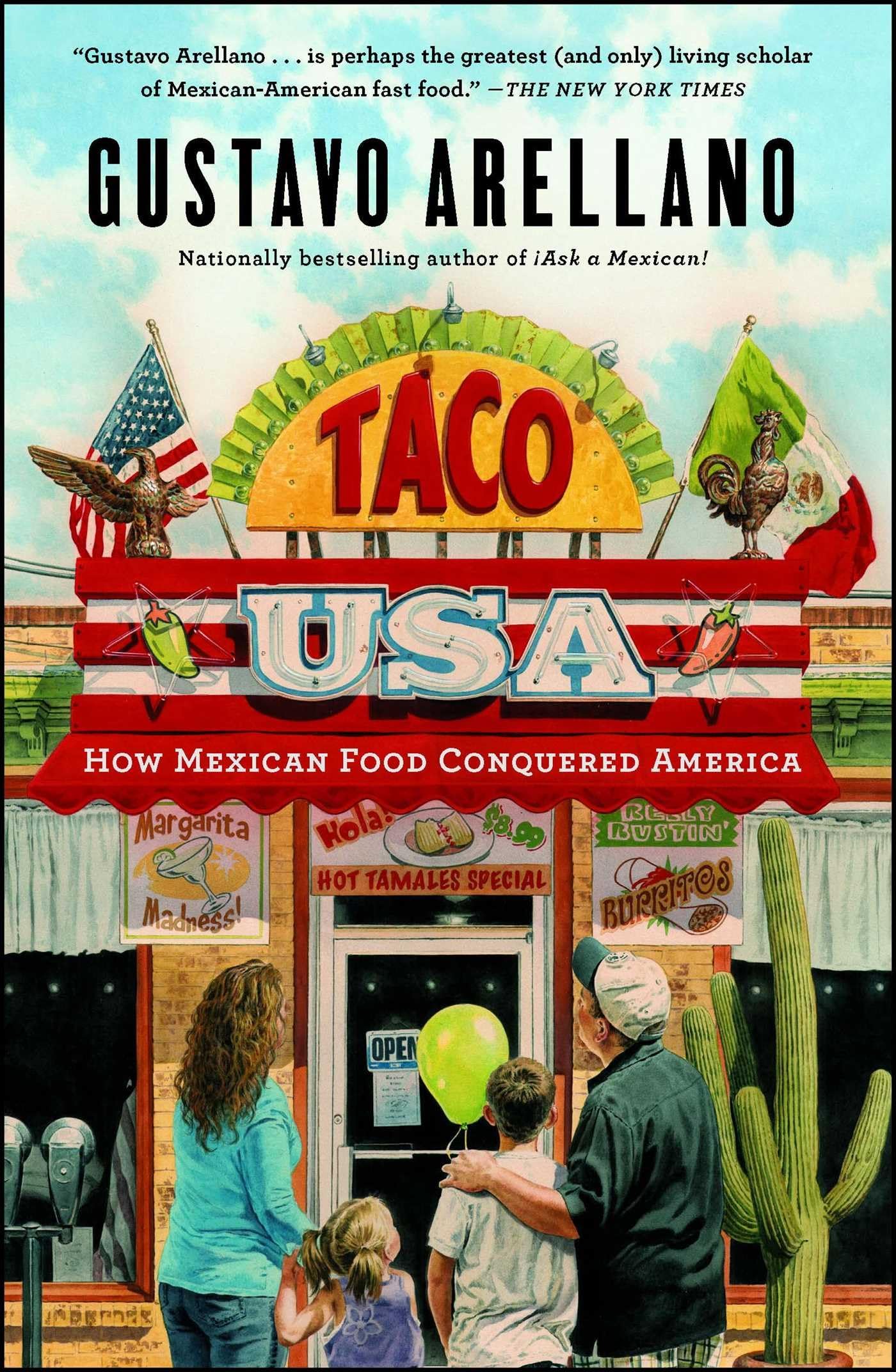 Taco USA: How Mexican Food Conquered America Social Sciences