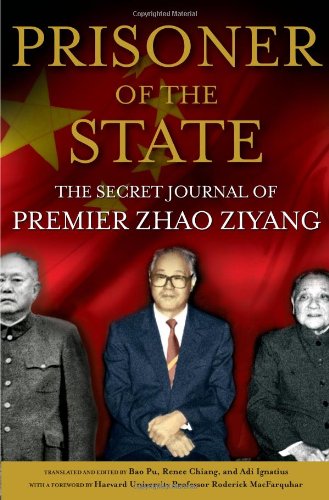 Prisoner of the State: The Secret Journal of Premier Zhao Ziyang Politics & Society Books