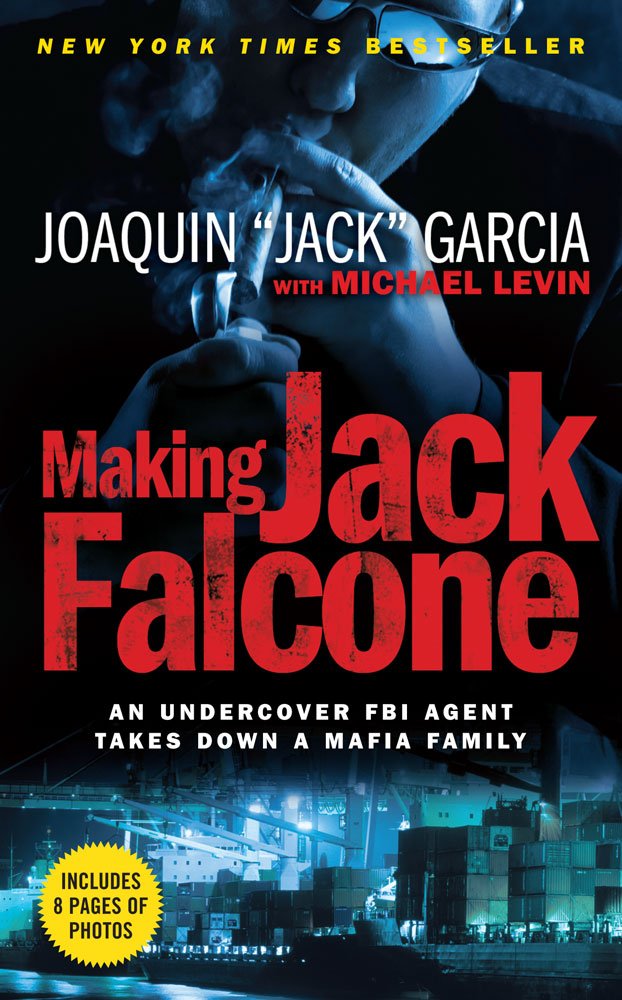 Making Jack Falcone: An Undercover FBI Agent Takes Down a Mafia Family Law