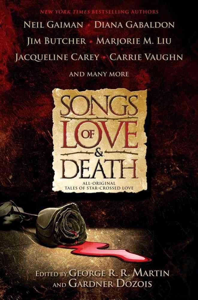 Songs of Love and Death: All-Original Tales of Star-Crossed Love Contemporary literature Books