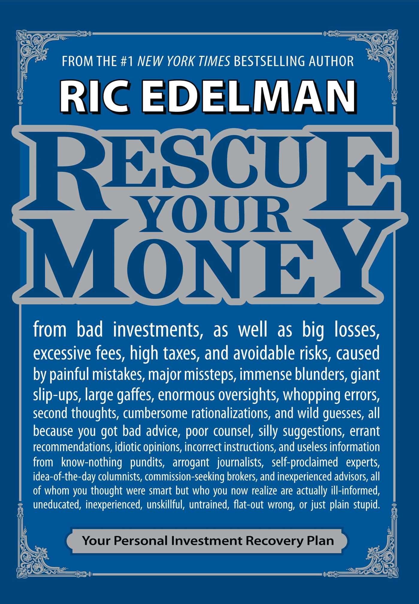 Rescue Your Money: Your Personal Investment Recovery Plan Business & Technology