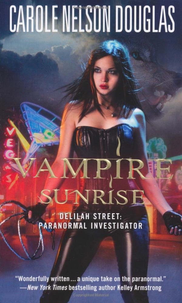Vampire Sunrise: Delilah Street: Paranormal Investigator Vampires & Bit-Lit