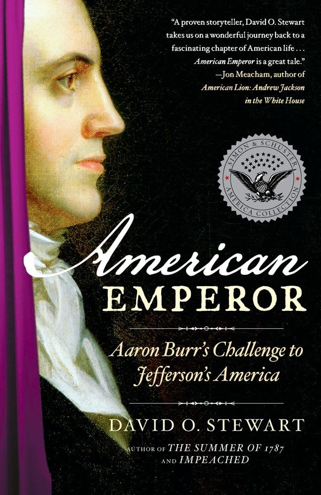 American Emperor: Aaron Burr's Challenge to Jefferson's America Memories