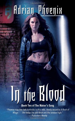 In the Blood: Book Two of the Maker's Song Urban Fantasy