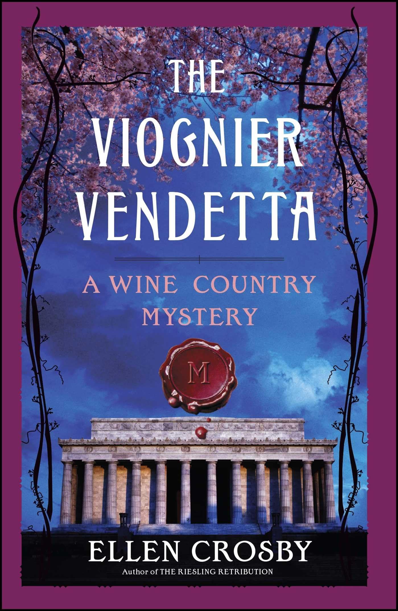The Viognier Vendetta: A Wine Country Mystery book