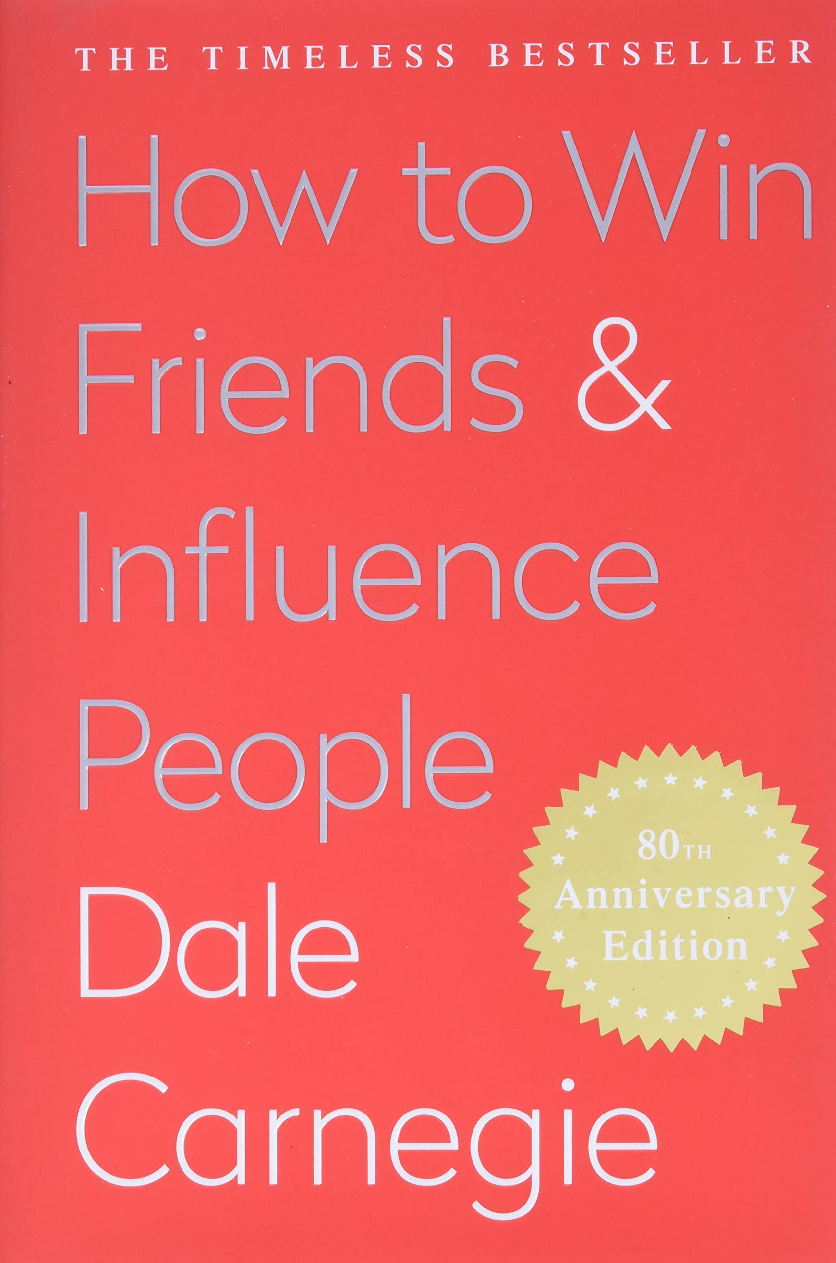 How to Win Friends and Influence People Business, Finance & Career