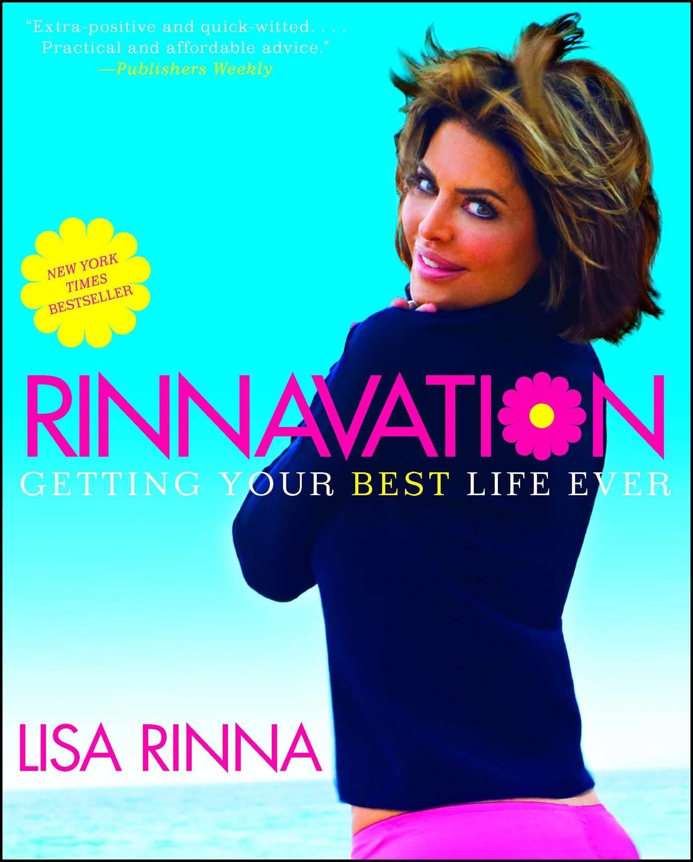 Rinnavation: Getting Your Best Life Ever Business, Finance & Career