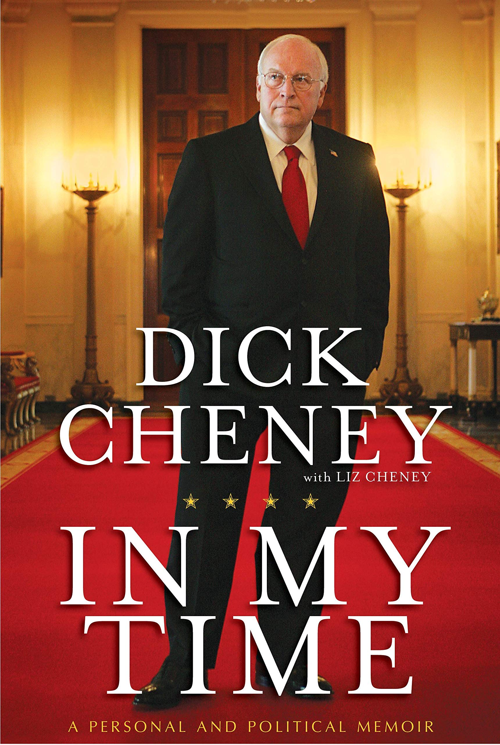 In My Time: A Personal and Political Memoir Memories