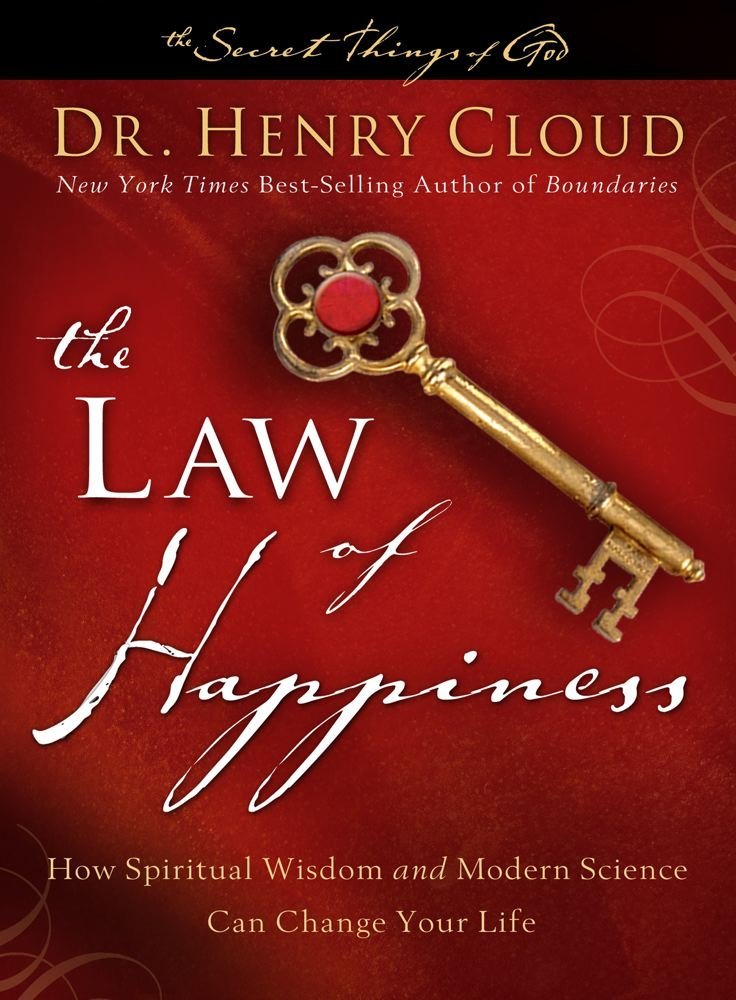 The Law of Happiness: How Spiritual Wisdom and Modern Science Can Change Your Life (The Secret Things of God) Lifestyle