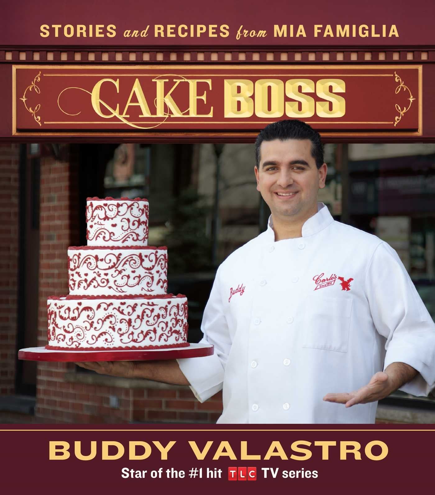 Cake Boss: Stories and Recipes from Mia Famiglia Art & Literature