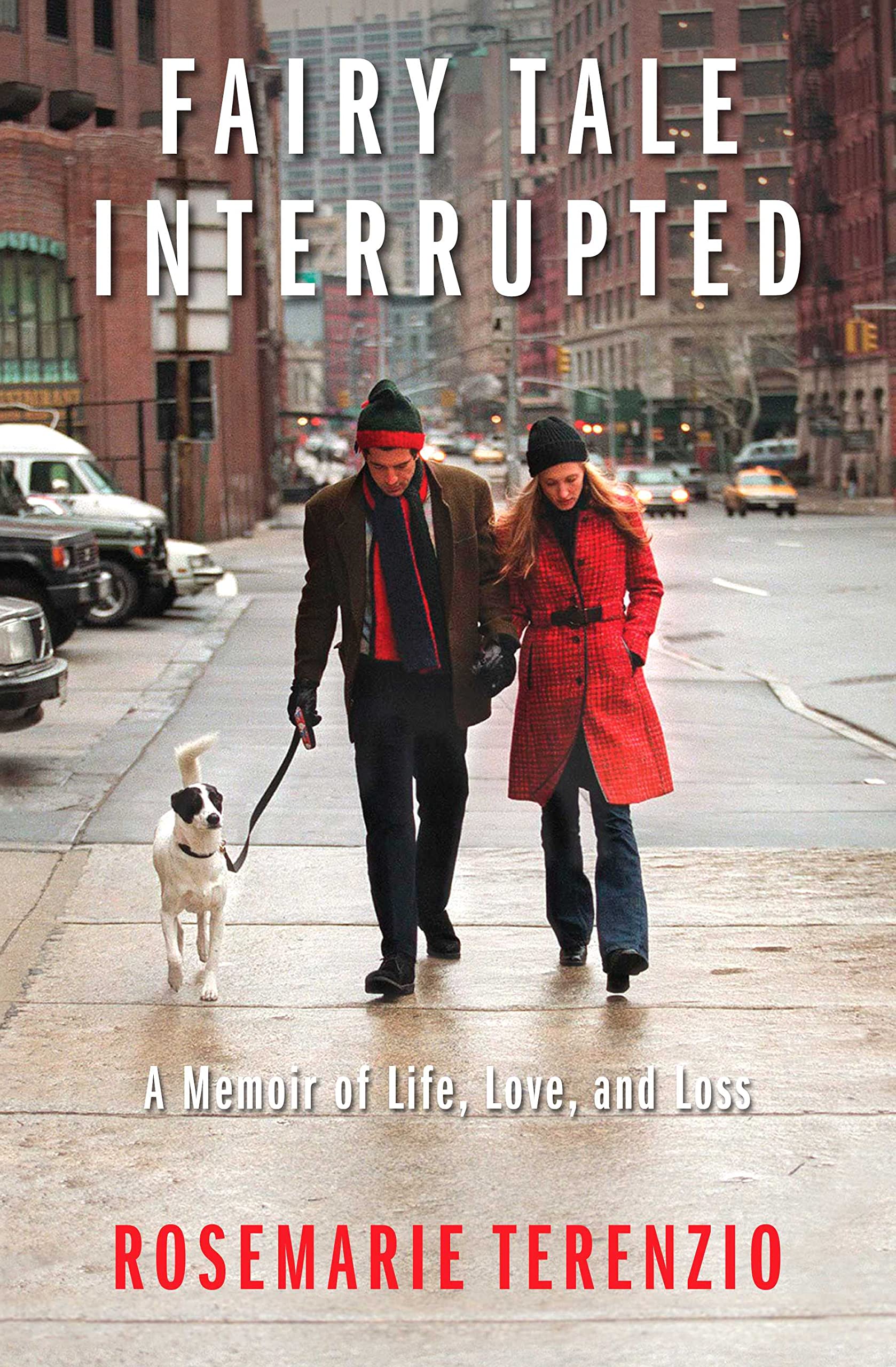 Fairy Tale Interrupted: A Memoir of Life, Love, and Loss Art & Literature Books
