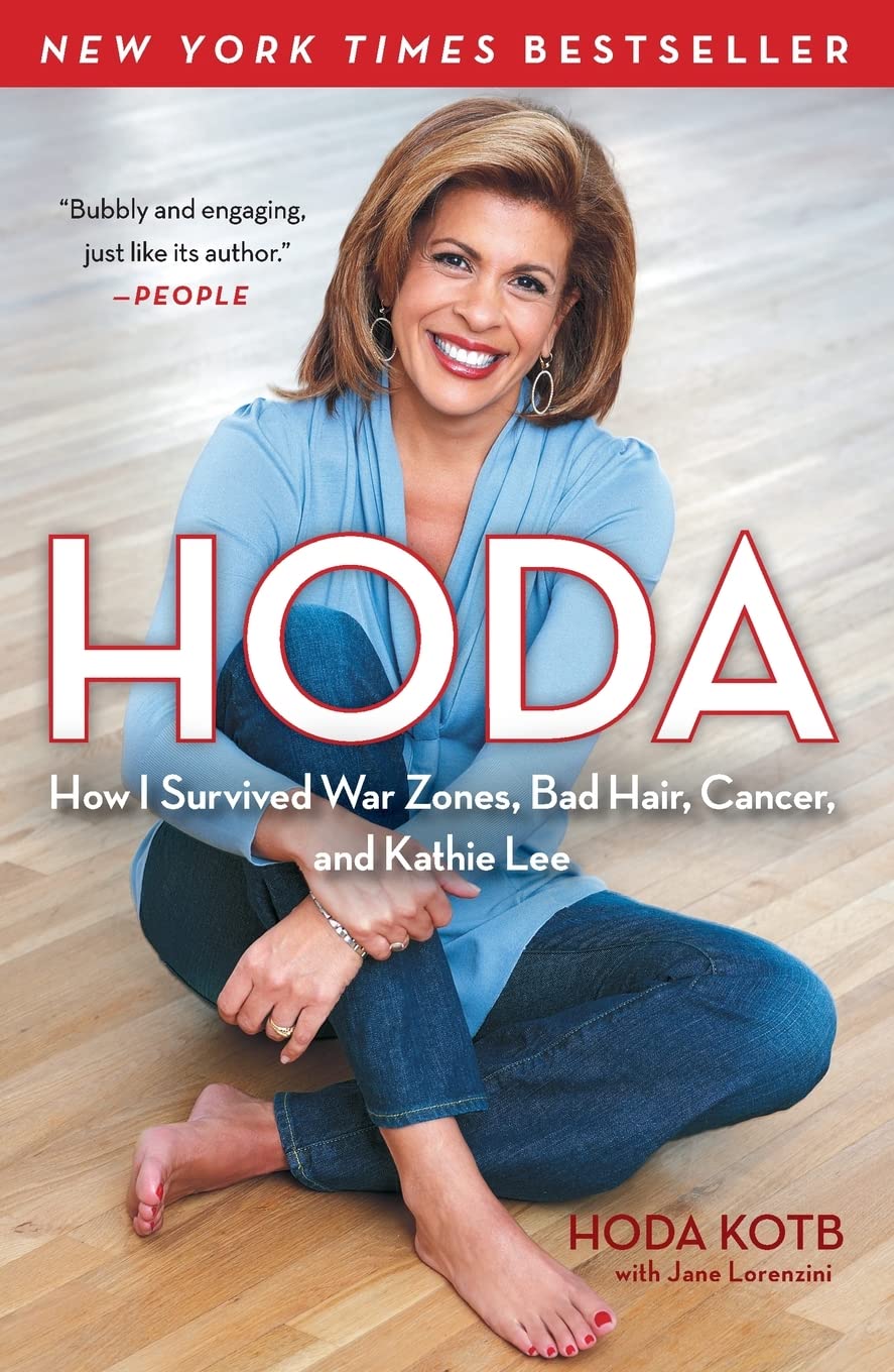Hoda: How I Survived War Zones, Bad Hair, Cancer, and Kathie Lee Social Sciences