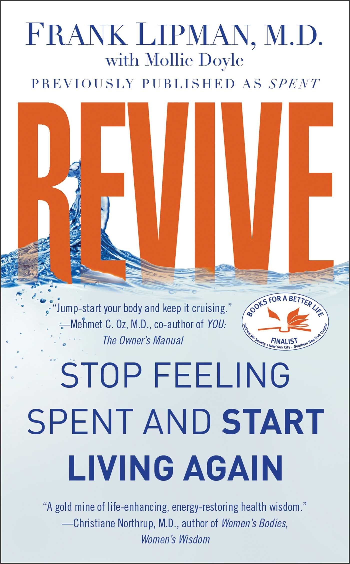 Revive: Stop Feeling Spent and Start Living Again Health, Nutrition & Fitness