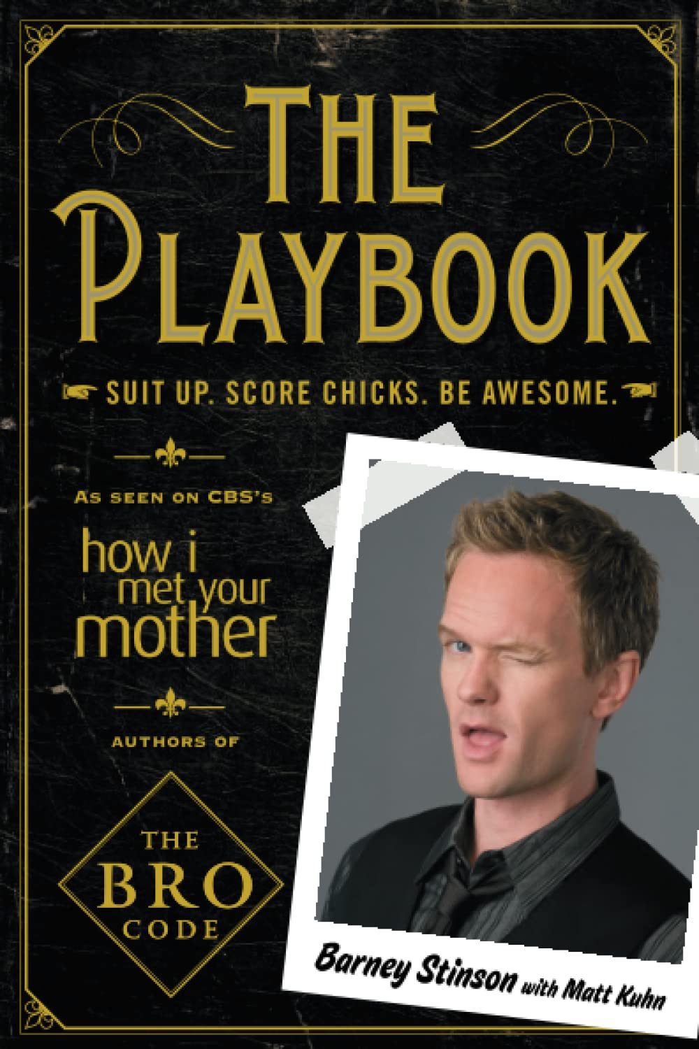 The Playbook: Suit up. Score chicks. Be awesome. Humour & Satire