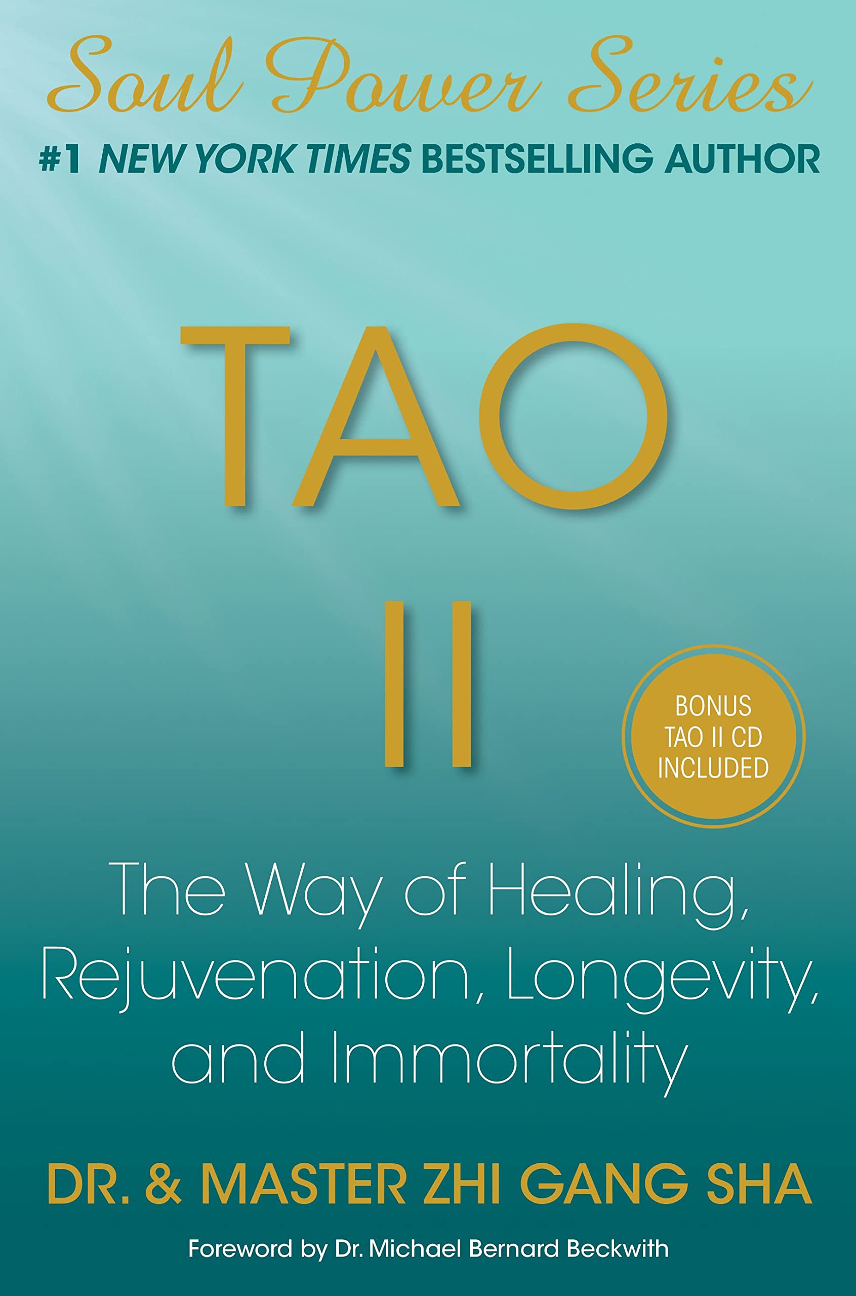 Tao II: The Way of Healing, Rejuvenation, Longevity, and Immortality Health, Nutrition & Fitness