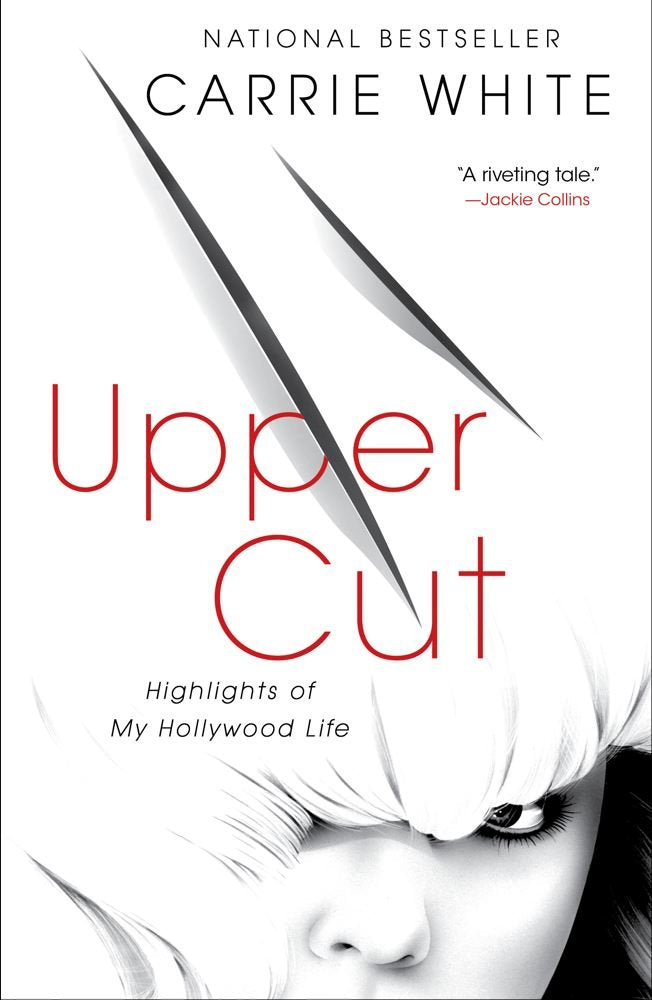 Upper Cut: Highlights of My Hollywood Life Inspiring women