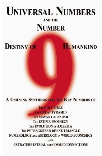 Universal Numbers and the Number Destiny of 9 Humankind Religion & Esotericism