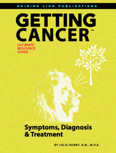 Getting Cancer: Symptoms, Diagnosis, & Treatment Health, Nutrition & Fitness