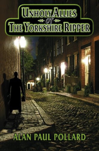 Unholy Allies of the Yorkshire Ripper: Uk Version Personalities