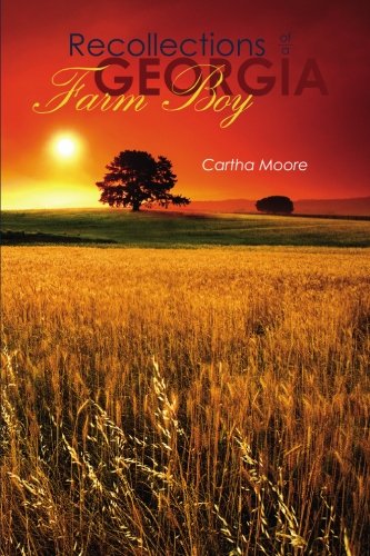 Recollections of a Georgia Farm Boy Memories