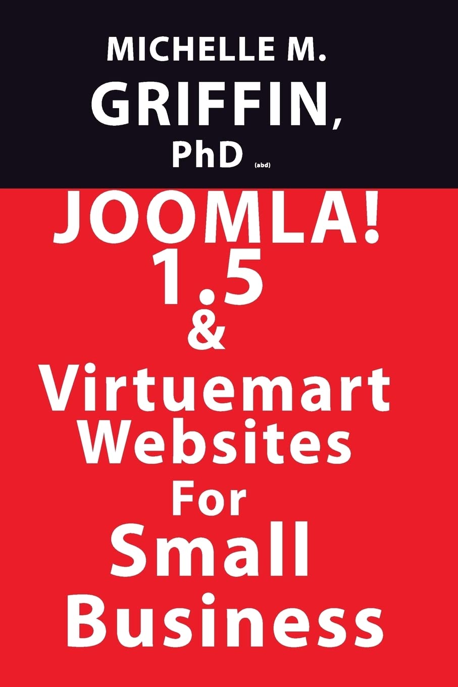 Joomla! 1.5 & Virtuemart Websites for Small Business! Computer Science