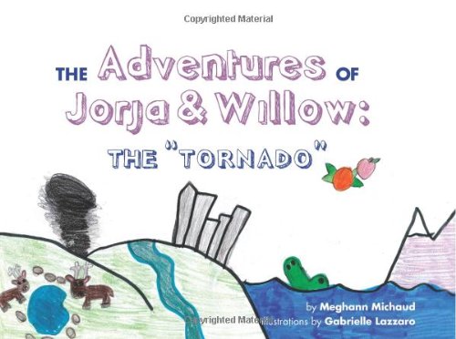 The Tornado (The Adventures of Willow and Jorja) Novels & Short Stories