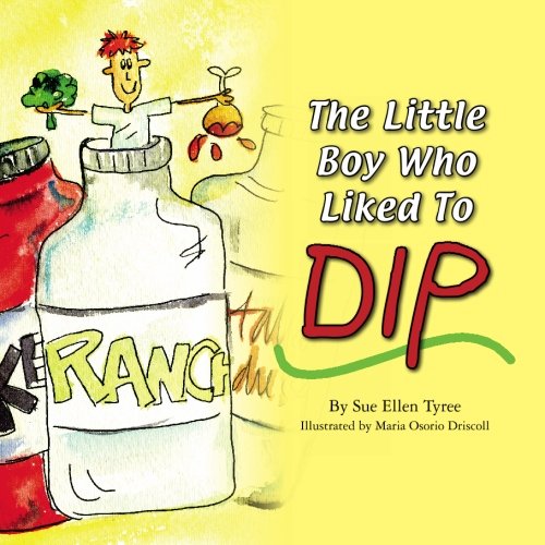 The Little Boy Who Liked to Dip Parents & Children