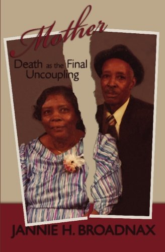 Mother: Death As the Final Uncoupling Parents & Children