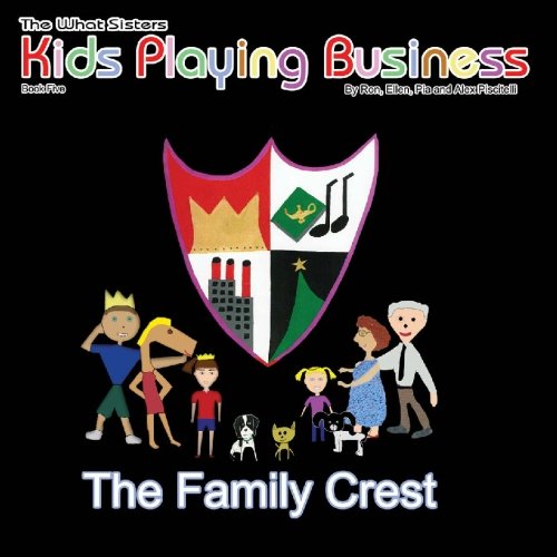The Family Crest: Kids Playing Business Books