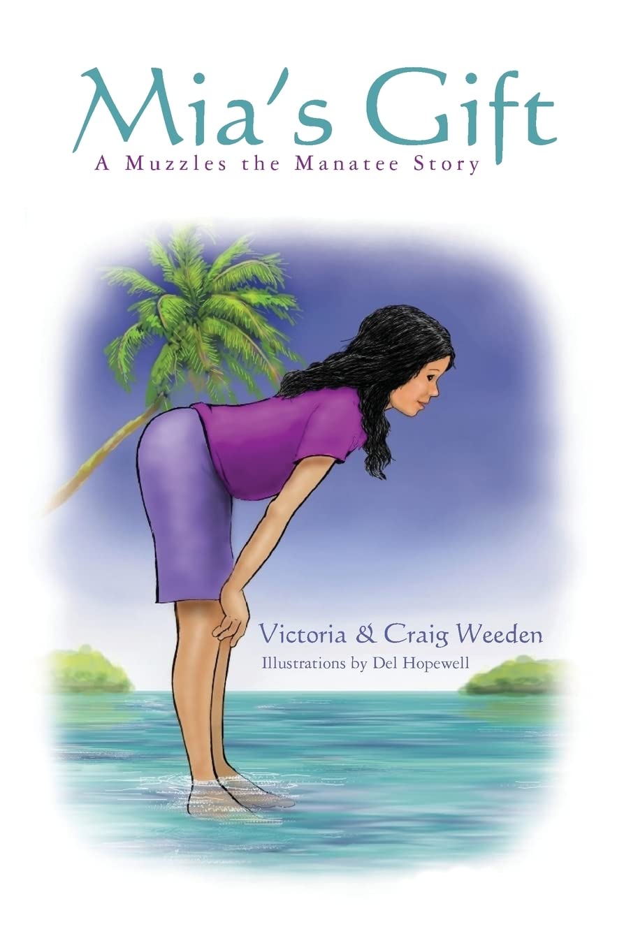 Mia's Gift: A Muzzles the Manatee Story Novels & Short Stories