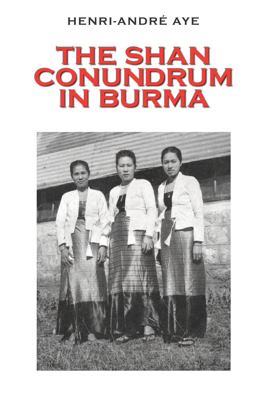 The Shan Conundrum in Burma book