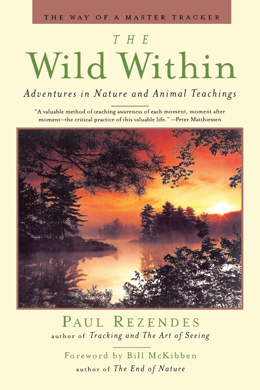 The Wild Within: Adventures in Nature and Animal Teachings Philosophy