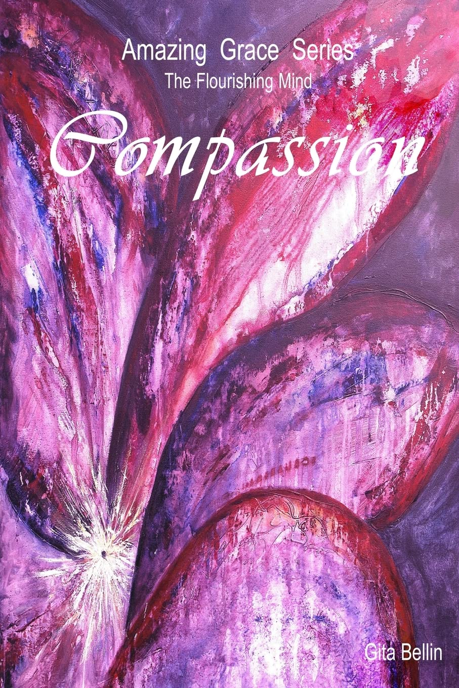 Amazing Grace Series: Compassion book
