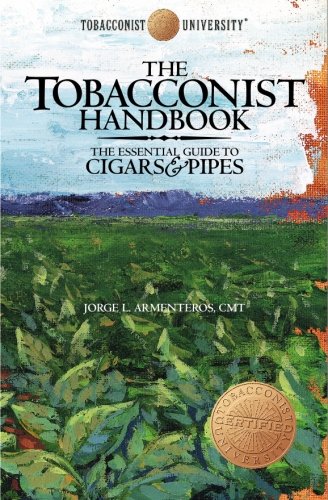 The Tobacconist Handbook: The Essential Guide to Cigars & Pipes book